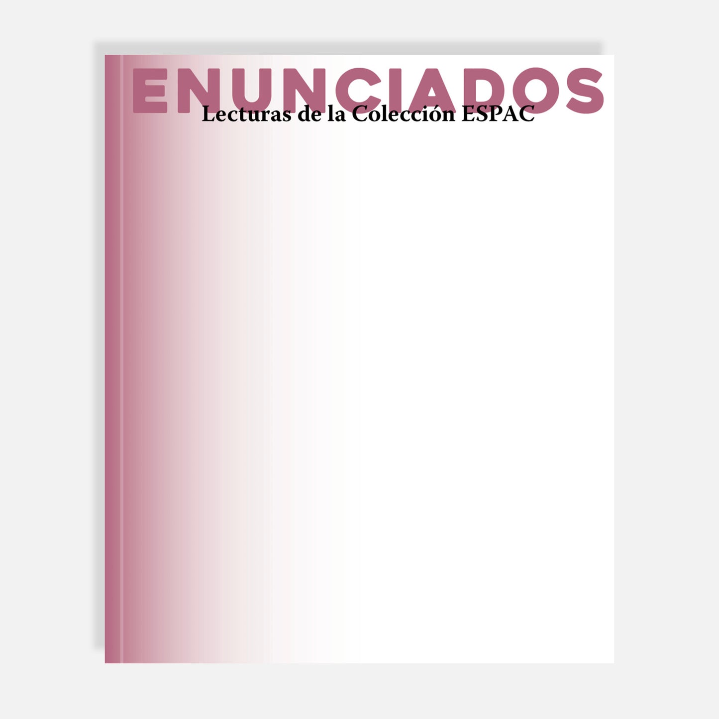Enunciados: Lecturas de la Colección ESPAC